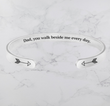 Load image into Gallery viewer, DAD, YOU WALK BESIDE ME EVERY DAY CUFF BRACELET