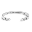 Load image into Gallery viewer, DAD, YOU WALK BESIDE ME EVERY DAY CUFF BRACELET