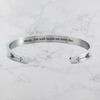 Load image into Gallery viewer, MOM,YOU WALK BESIDE ME EVERY DAY CUFF BRACELET