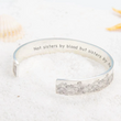 Load image into Gallery viewer, NOT SISTERS BY BLOOD BUT SISTERS BY HEART NEW BRACELET